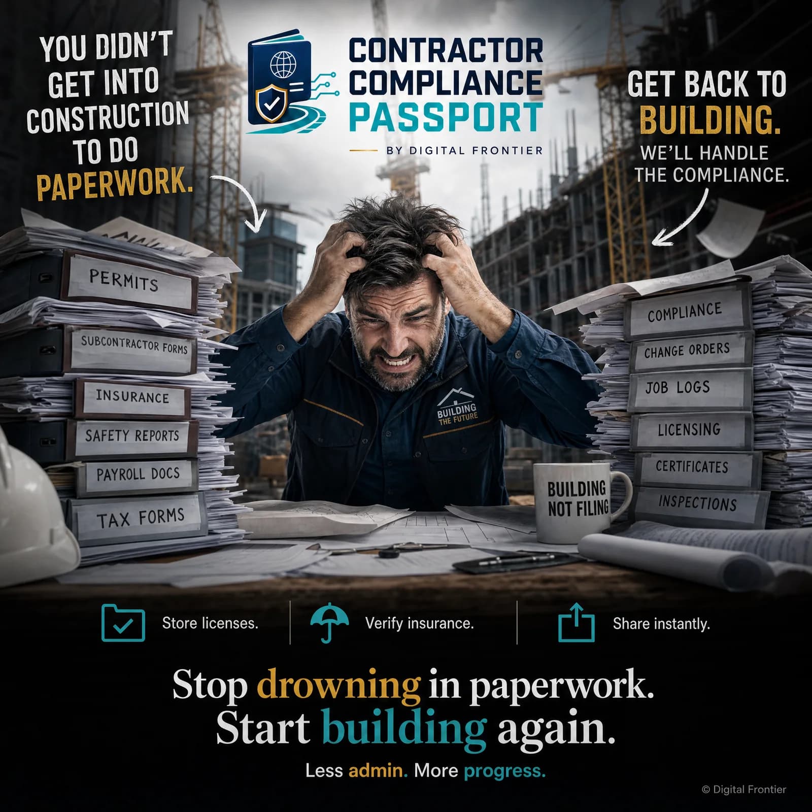 Contractor Compliance Passport poster encouraging contractors to stop drowning in paperwork and get back to building